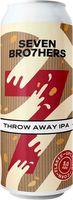 Seven Bro7hers Throw Away IPA