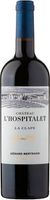 Gerard Bertrand, Chateau l'Hospitalet Grand V...