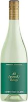 All good things Sauvignon Blanc