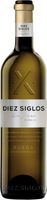 Diez Siglos Verdejo Rueda