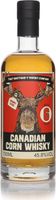 Canadian Corn Whisky 6 Year Old (That Boutiqu...