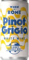 When in Rome Pinot Grigio IGT Can