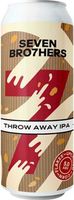 Seven Bro7hers Throw Away IPA