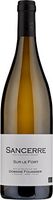 Sancerre 'Sur le Fort' , Domaine Fouassier